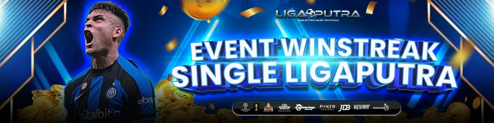 EVENT WINSTREAK SINGLE LIGAPUTRA